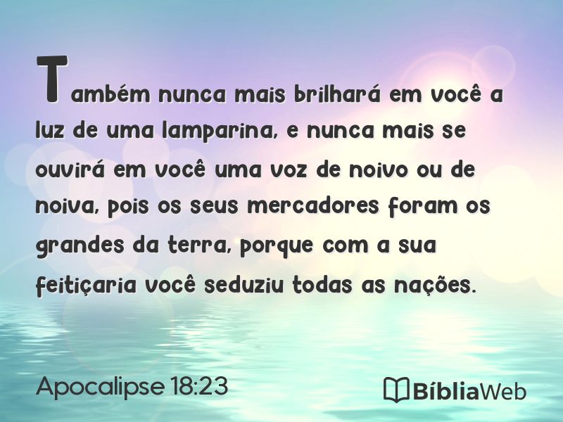 Apocalipse 18:23 em imagem para compartilhar