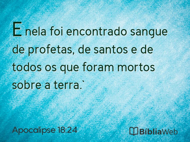 Apocalipse 18:24 em imagem para compartilhar