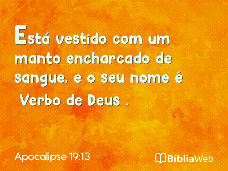 Apocalipse 19:13 em imagem para compartilhar