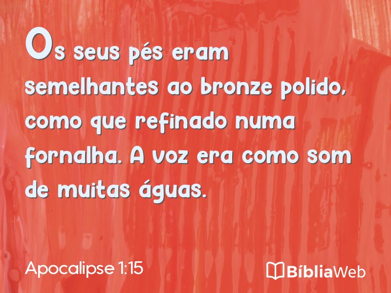 Apocalipse 1:15 em imagem para compartilhar