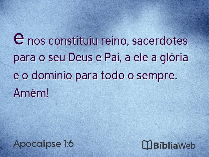 Apocalipse 1:6 em imagem para compartilhar