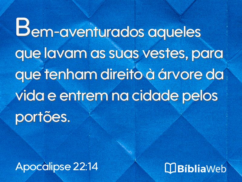Apocalipse 22:14 em imagem para compartilhar