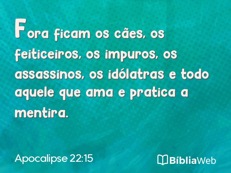 Apocalipse 22:15 em imagem para compartilhar