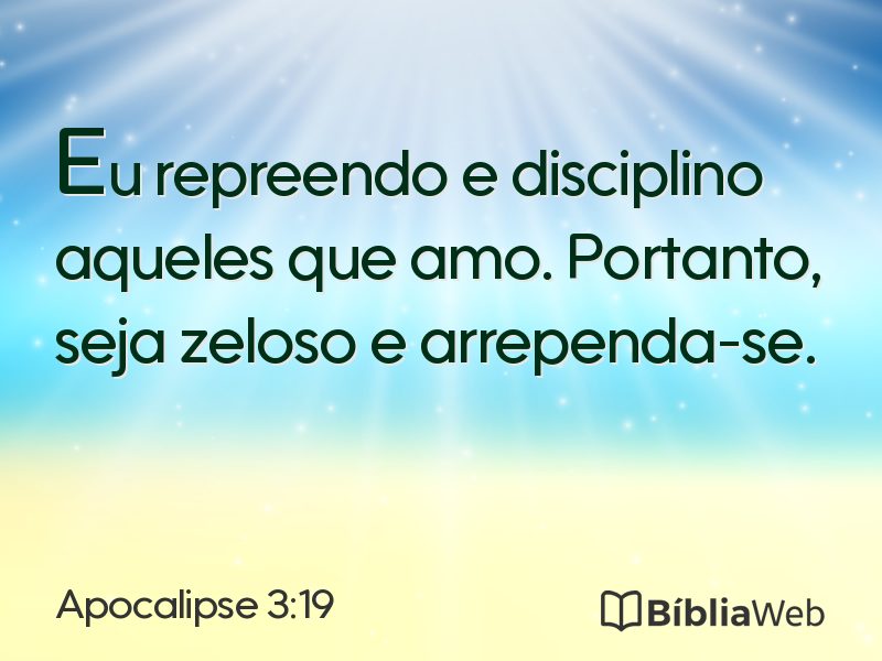 Apocalipse 3:19 em imagem para compartilhar