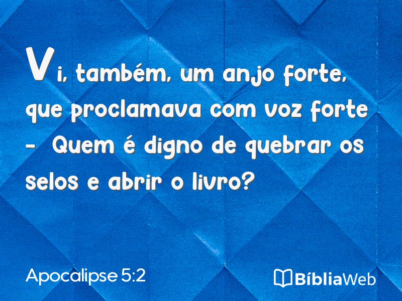Apocalipse 5:2 em imagem para compartilhar