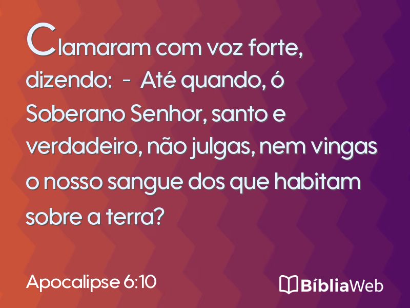 Apocalipse 6:10 em imagem para compartilhar