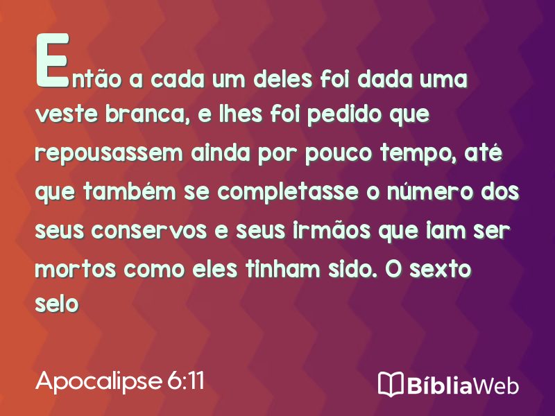 Apocalipse 6:11 em imagem para compartilhar