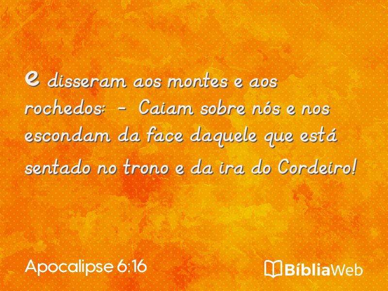 Apocalipse 6:16 em imagem para compartilhar