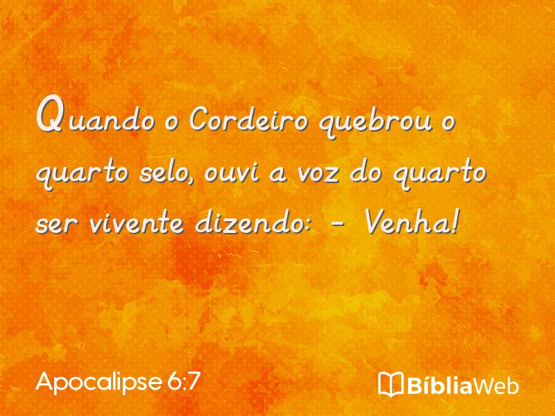 Apocalipse 6:7 em imagem para compartilhar