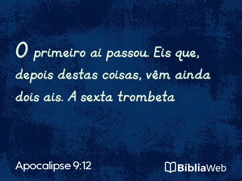 Apocalipse 9:12 em imagem para compartilhar