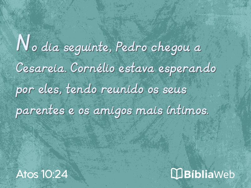 Atos 10:24 em imagem para compartilhar