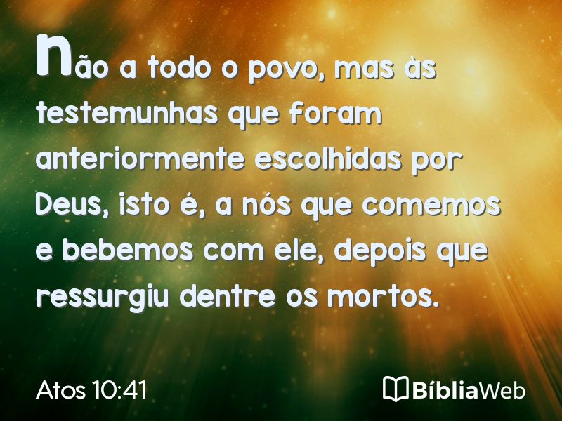 Atos 10:41 em imagem para compartilhar