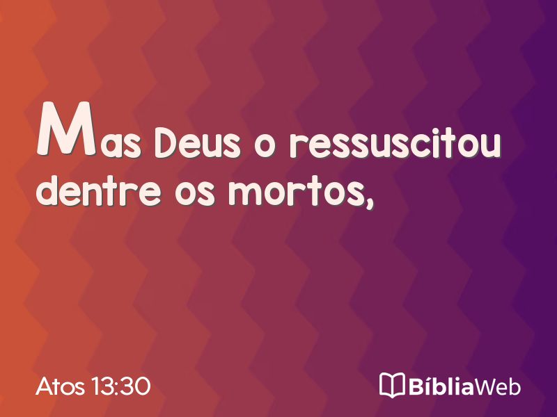 Atos 13:30 em imagem para compartilhar
