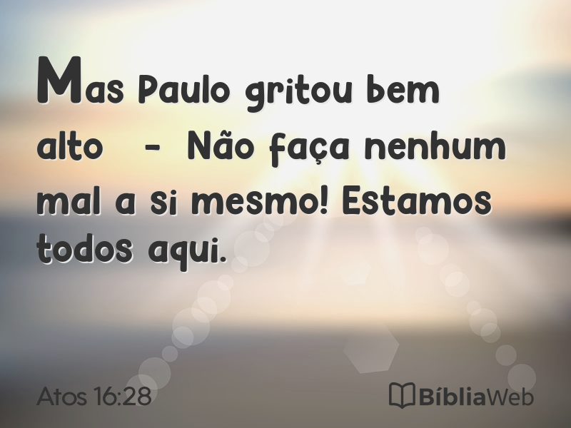 Atos 16:28 em imagem para compartilhar