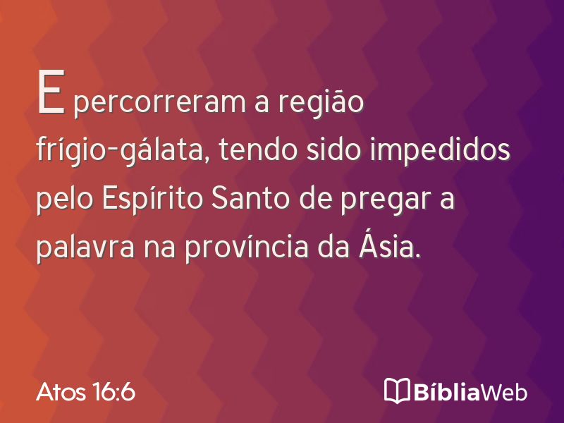 Atos 16:6 em imagem para compartilhar