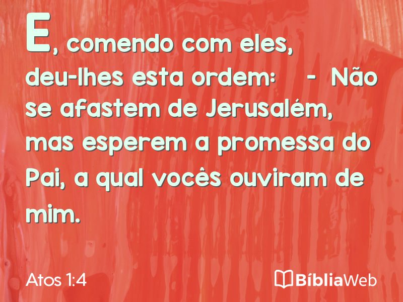 Atos 1:4 em imagem para compartilhar
