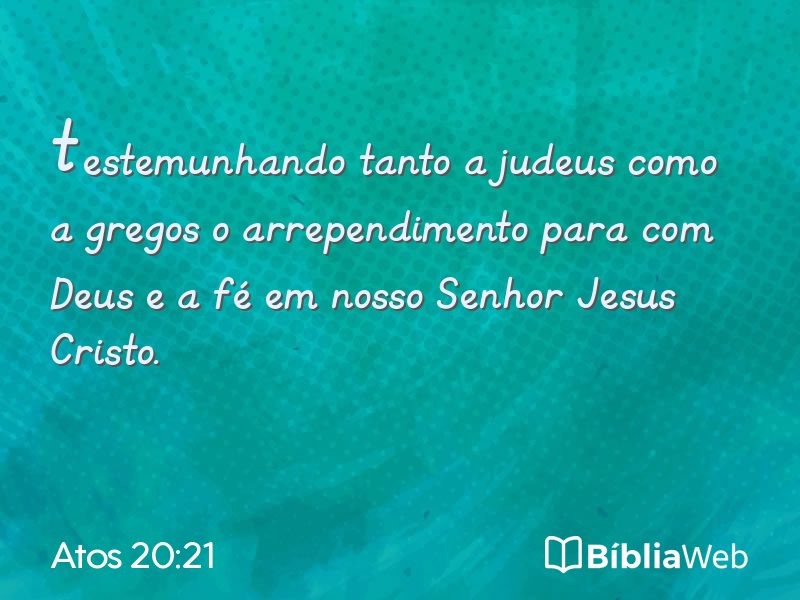 Atos 20:21 em imagem para compartilhar