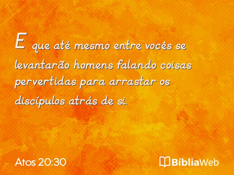 Atos 20:30 em imagem para compartilhar