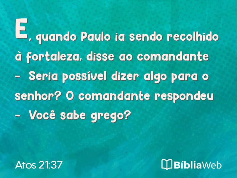 Atos 21:37 em imagem para compartilhar
