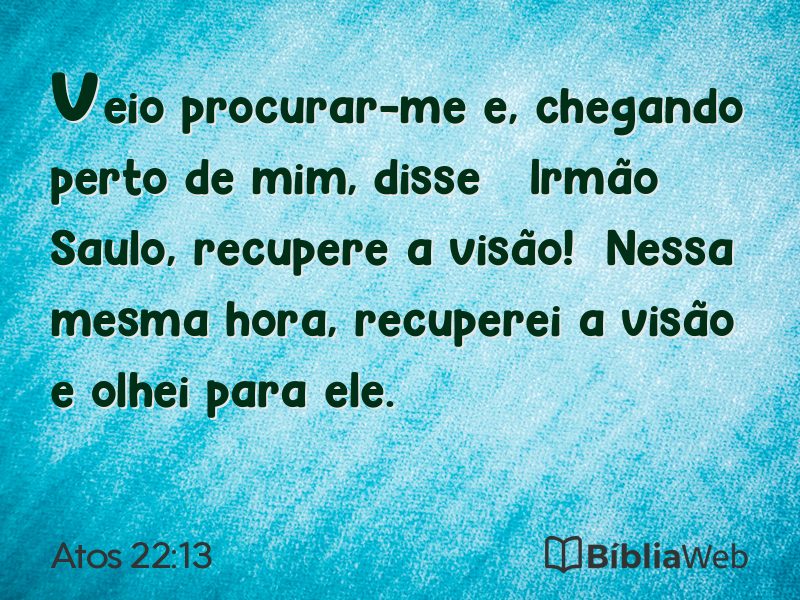 Atos 22:13 em imagem para compartilhar