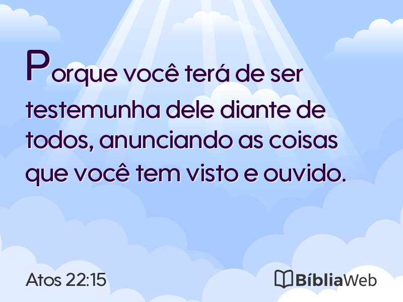 Atos 22:15 em imagem para compartilhar