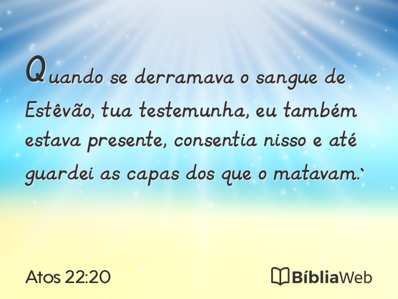 Atos 22:20 em imagem para compartilhar