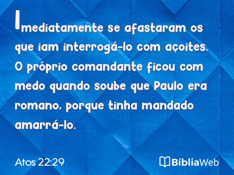 Atos 22:29 em imagem para compartilhar