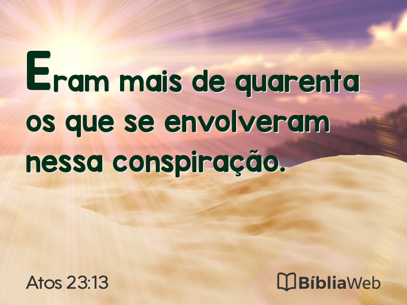 Atos 23:13 em imagem para compartilhar