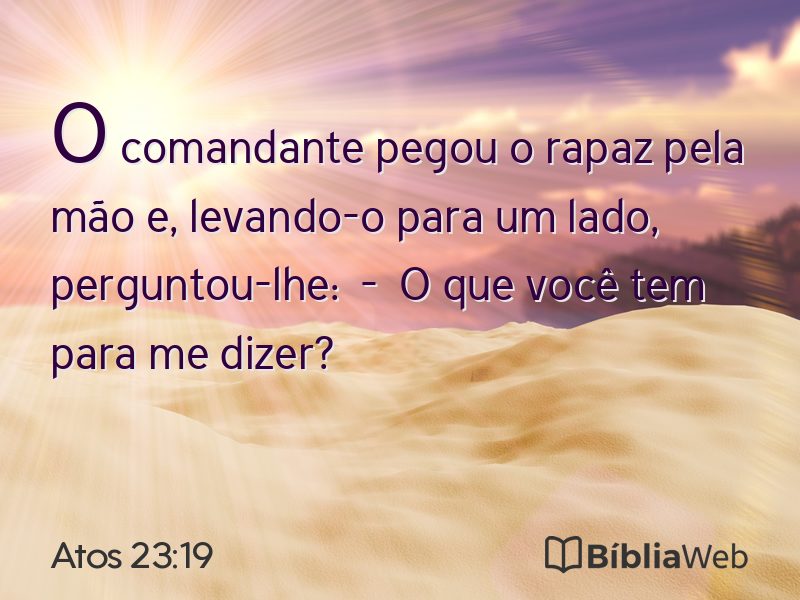Atos 23:19 em imagem para compartilhar