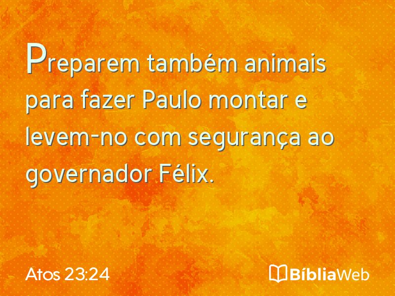 Atos 23:24 em imagem para compartilhar