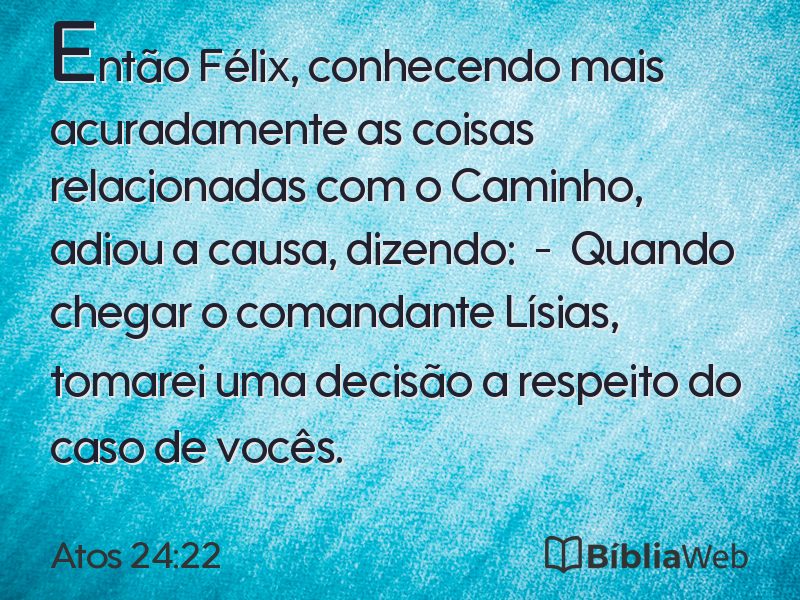 Atos 24:22 em imagem para compartilhar