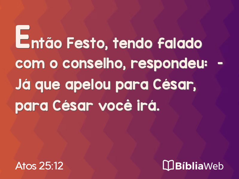 Atos 25:12 em imagem para compartilhar