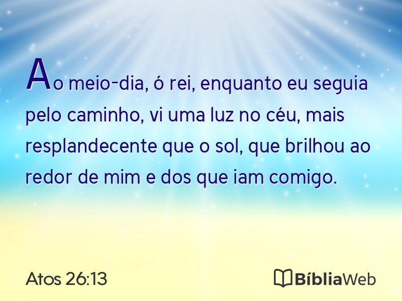 Atos 26:13 em imagem para compartilhar