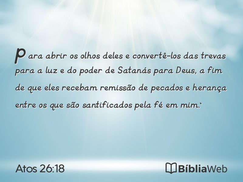 Atos 26:18 em imagem para compartilhar