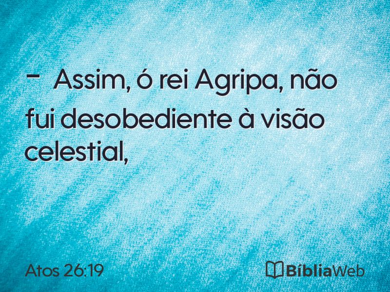 Atos 26:19 em imagem para compartilhar