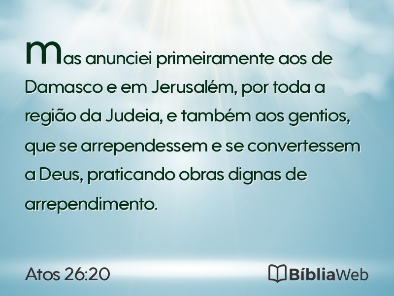 Atos 26:20 em imagem para compartilhar
