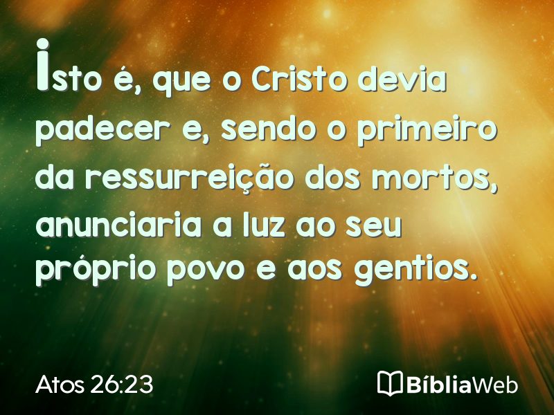 Atos 26:23 em imagem para compartilhar