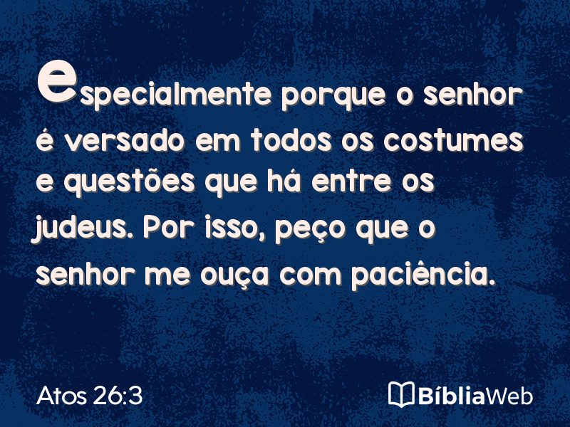Atos 26:3 em imagem para compartilhar