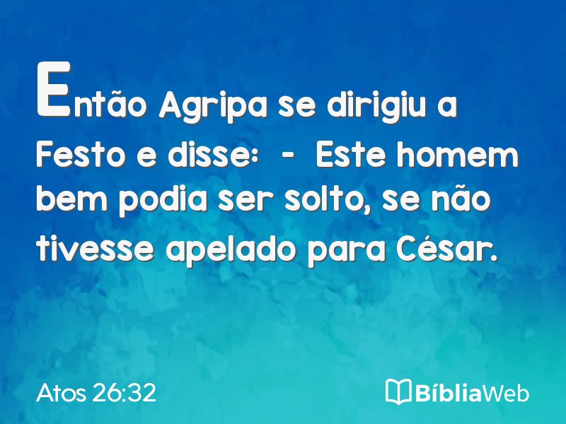 Atos 26:32 em imagem para compartilhar