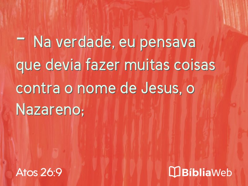 Atos 26:9 em imagem para compartilhar