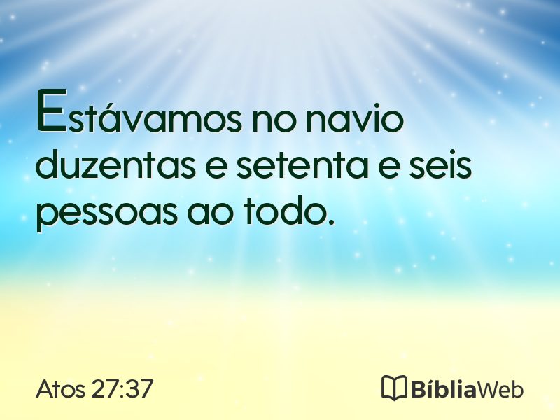 Atos 27:37 em imagem para compartilhar