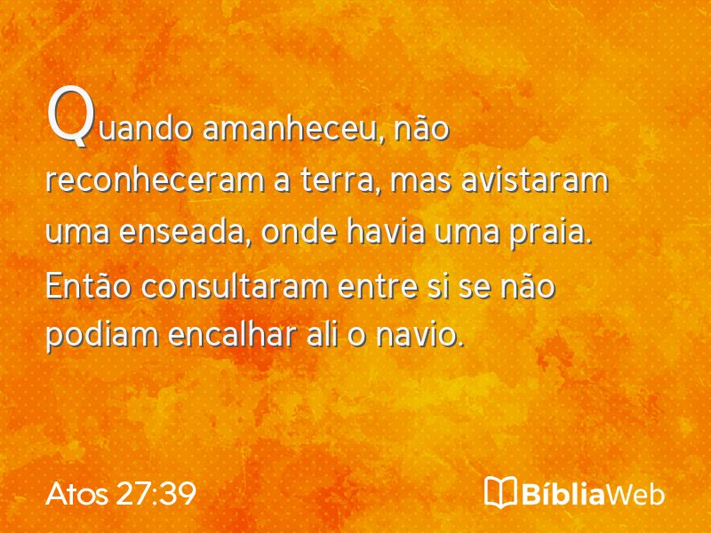 Atos 27:39 em imagem para compartilhar