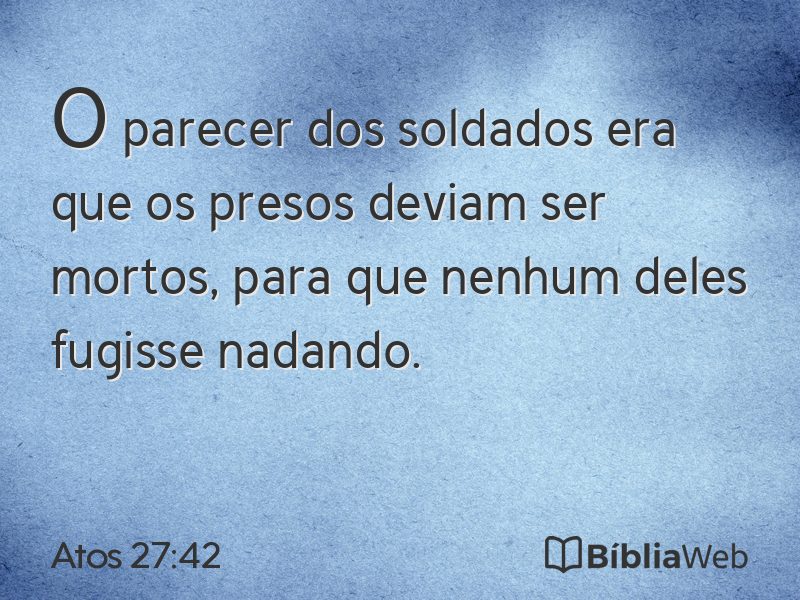 Atos 27:42 em imagem para compartilhar