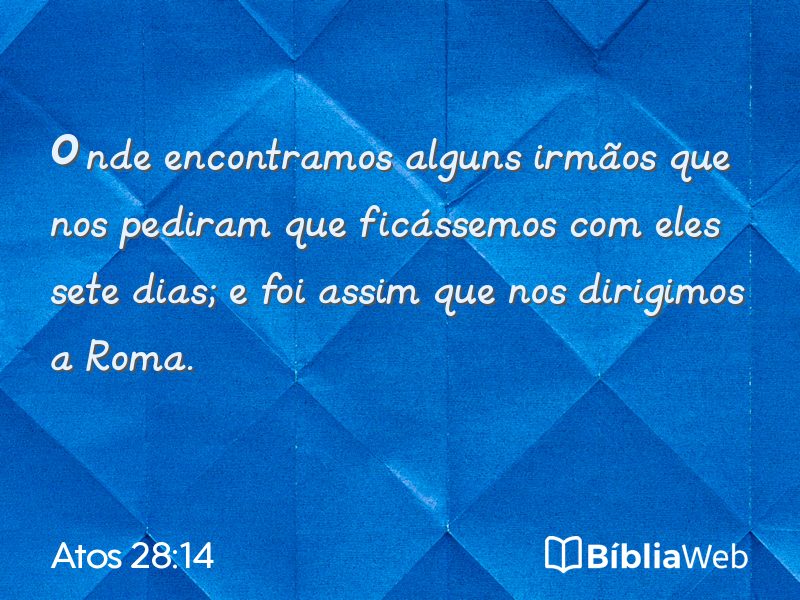 Atos 28:14 em imagem para compartilhar