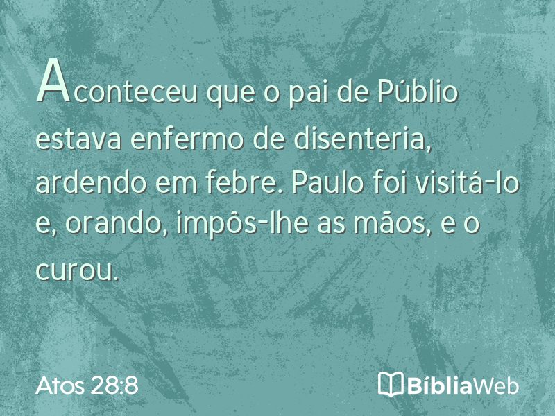 Atos 28:8 em imagem para compartilhar