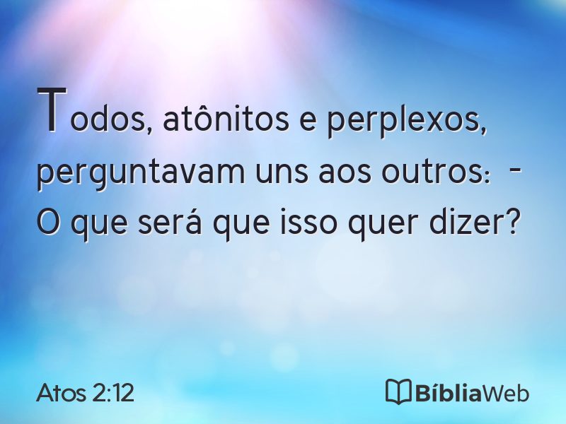 Atos 2:12 em imagem para compartilhar