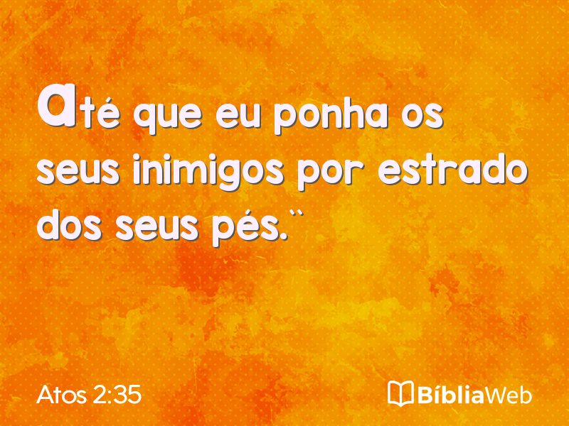 Atos 2:35 em imagem para compartilhar