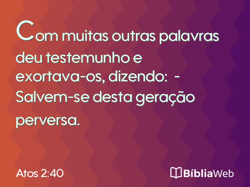 Atos 2:40 em imagem para compartilhar