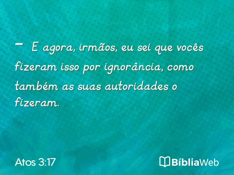Atos 3:17 em imagem para compartilhar