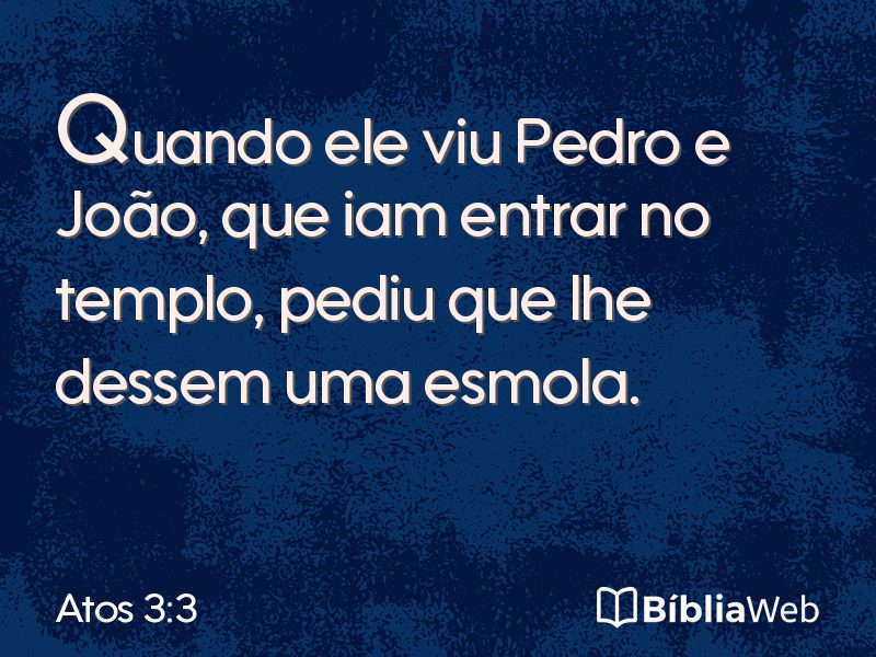 Atos 3:3 em imagem para compartilhar